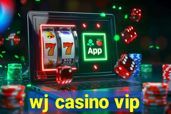 wj casino vip